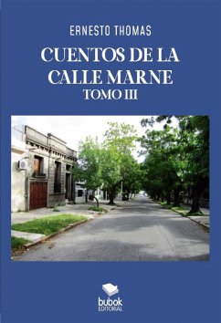 Cuentos de la calle Marne - Tomo III (eBook, ePUB) - Thomas, Ernesto