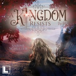 A Kingdom Resists (MP3-Download) - Schulter, Sabine