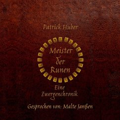 Meister der Runen - Eine Zwergenchronik (MP3-Download) - Huber, Patrick