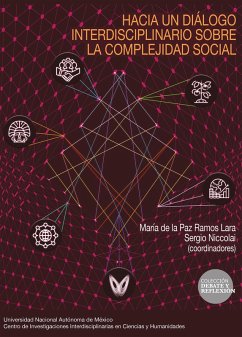 Hacia un diálogo interdisciplinario sobre la complejidad social (eBook, ePUB) - Ramos Lara, María de la Paz; Niccolai, Sergio