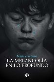 La Melancolía en lo Profundo (eBook, ePUB)