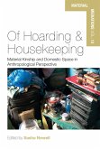 Of Hoarding and Housekeeping (eBook, PDF)