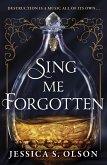 Sing Me Forgotten (eBook, ePUB)