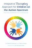 Integrative Theraplay® Approach for Children on the Autism Spectrum (eBook, ePUB)