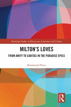 Milton's Loves (eBook, PDF) - Paice, Rosamund