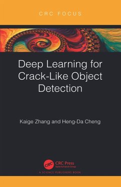 Deep Learning for Crack-Like Object Detection (eBook, ePUB) - Zhang, Kaige; Cheng, Heng-Da