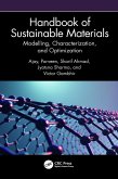 Handbook of Sustainable Materials: Modelling, Characterization, and Optimization (eBook, PDF)
