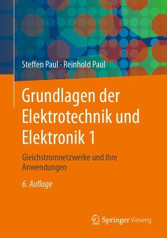 Grundlagen der Elektrotechnik und Elektronik 1 (eBook, PDF) - Paul, Steffen; Paul, Reinhold