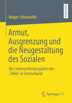 Armut, Ausgrenzung und die Neugestaltung des Sozialen (eBook, PDF) - Schoneville, Holger