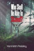 Who Shall Be Able to Stand? (eBook, ePUB)