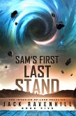 Sam's First Last Stand (The Invasion of Lake Peculiar, #5) (eBook, ePUB)