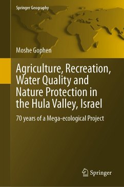 Agriculture, Recreation, Water Quality and Nature Protection in the Hula Valley, Israel (eBook, PDF) - Gophen, Moshe