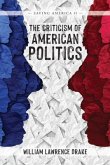 The Criticism of American Politics (eBook, ePUB)