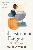 Old Testament Exegesis, Fifth Edition (eBook, ePUB)