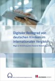 Digitaler Reifegard von deutschen Kliniken im internationalen Vergleich (eBook, ePUB)
