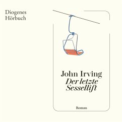 Der letzte Sessellift (MP3-Download) - Irving, John