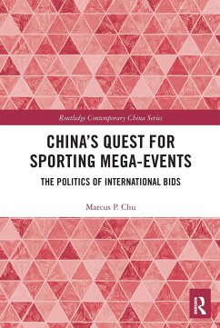 China's Quest for Sporting Mega-Events - Chu, Marcus P.