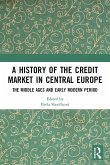 A History of the Credit Market in Central Europe