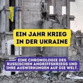 Ein Jahr Krieg in der Ukraine