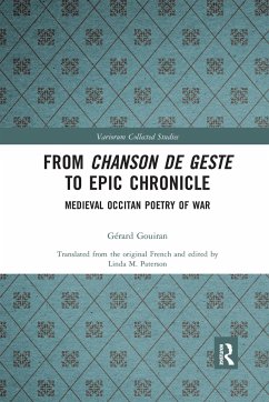From Chanson de Geste to Epic Chronicle - Gouiran, Gérard