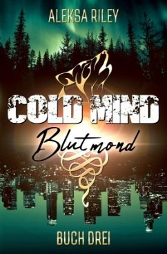 Cold Mind - Blutmond - Riley, Aleksa