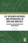 ELF Research Methods and Approaches to Data and Analyses