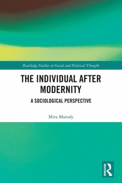 The Individual After Modernity - Marody, Mira