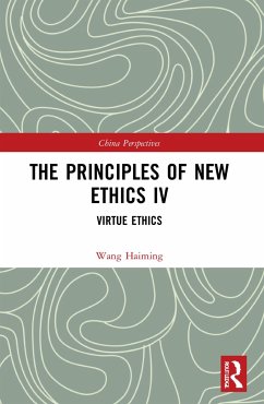 The Principles of New Ethics IV - Haiming, Wang