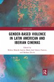 Gender-Based Violence in Latin American and Iberian Cinemas