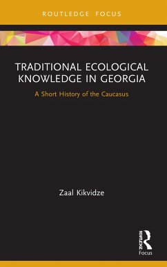 Traditional Ecological Knowledge in Georgia - Kikvidze, Zaal