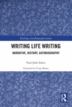 Writing Life Writing - Eakin, Paul