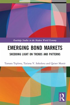 Emerging Bond Markets - Teplova, Tamara;Sokolova, Tatiana V.;Munir, Qaiser
