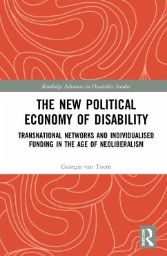 The New Political Economy of Disability - van Toorn, Georgia