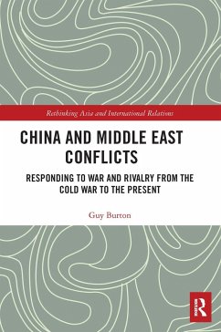 China and Middle East Conflicts - Burton, Guy