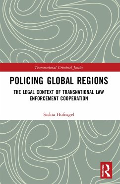 Policing Global Regions - Hufnagel, Saskia