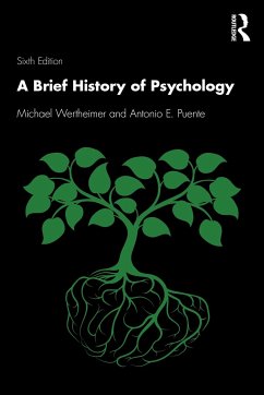 A Brief History of Psychology - Wertheimer, Michael;Puente, Antonio E.