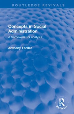 Concepts in Social Administration - Forder, Anthony