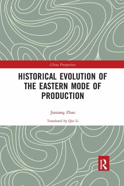 Historical Evolution of the Eastern Mode of Production - Jiaxiang, Zhao