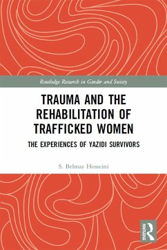Trauma and the Rehabilitation of Trafficked Women - Hosseini, S. Behnaz