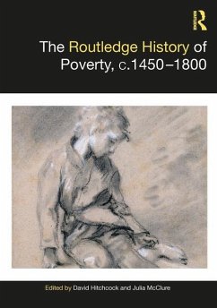 The Routledge History of Poverty, c.1450-1800