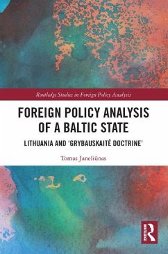 Foreign Policy Analysis of a Baltic State - Janeliunas, Tomas