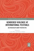 Gendered Violence at International Festivals
