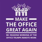 Make the Office Great Again (eBook, ePUB)