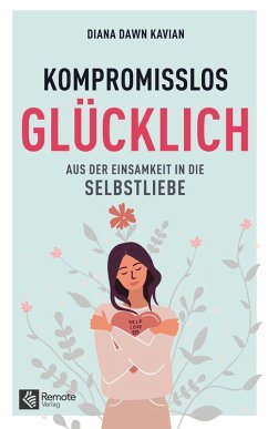 Cover Kompromisslos glücklich