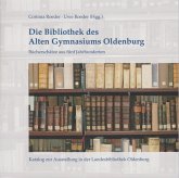 Die Bibliothek des Alten Gymnasiums Oldenburg
