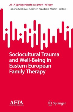 Sociocultural Trauma and Well-Being in Eastern European Family Therapy