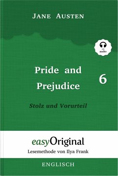 Pride and Prejudice / Stolz und Vorurteil - Teil 6 Softcover (Buch + MP3 Audio-CD) - Lesemethode von Ilya Frank - Zweisprachige Ausgabe Englisch-Deutsch - Austen, Jane