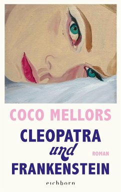 Cleopatra und Frankenstein - Mellors, Coco