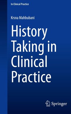 History Taking in Clinical Practice - Mahbubani, Krsna