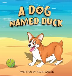 A Dog Named Duck - Anger, Kevin